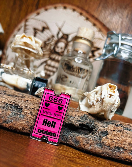 Ticket To Hell  Acrylic Pin