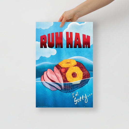 Rum Ham Poster/Always Sunny/Frank Reynolds/Paddy's Pub